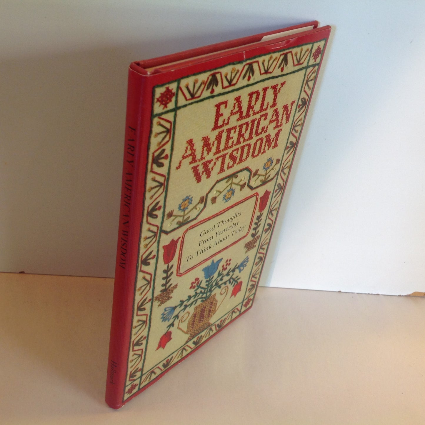 Vintage 1974 Hardcover Gift Book Early American Wisdom: Good Thoughts from Yesterday to Think About Today Hallmark