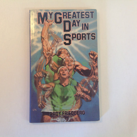 Vintage 1983 Mass Market Paperback My Greatest Day in Sports Ardy Friedberg