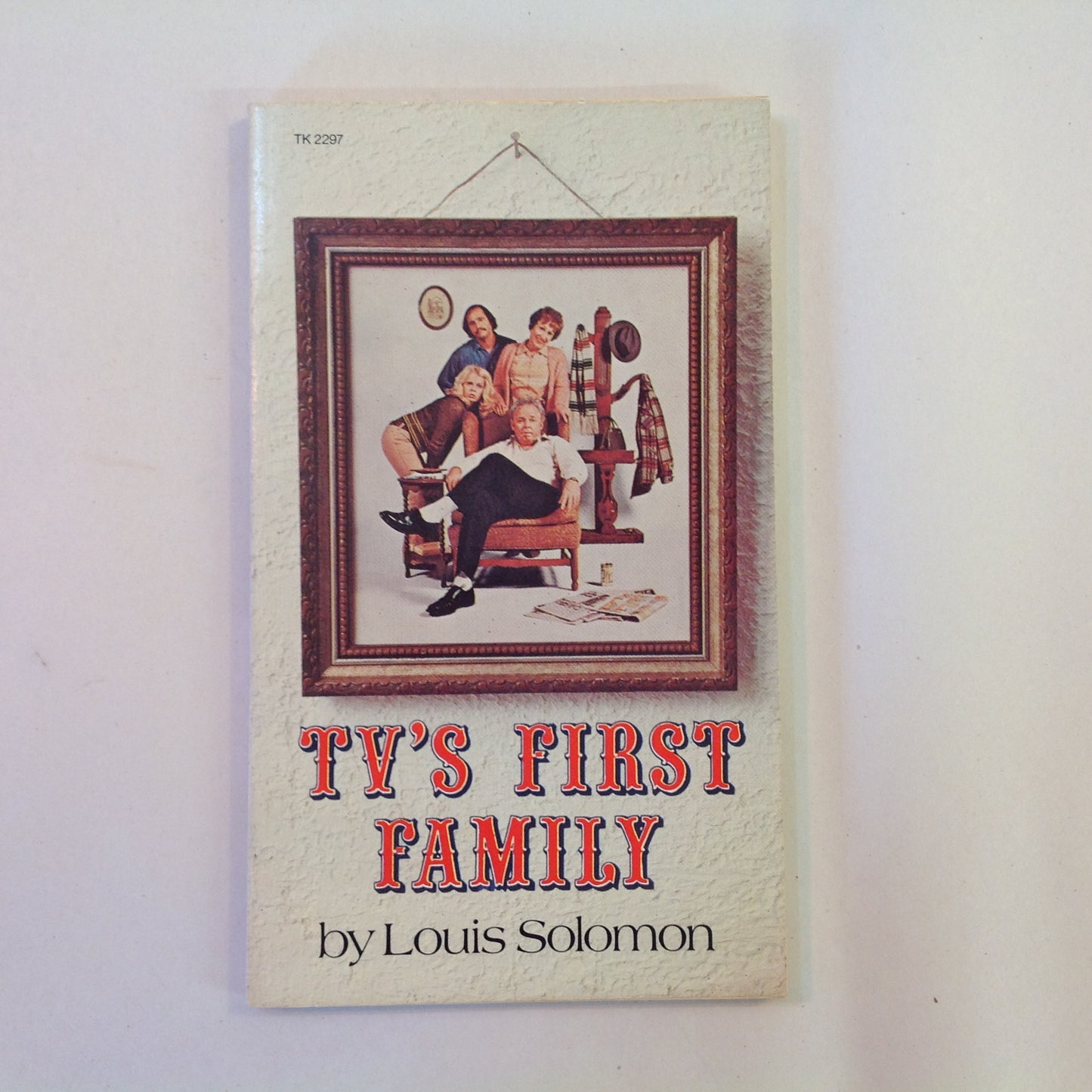 Vintage 1973 Mass Market Paperback TV's First Family Louis Solomon