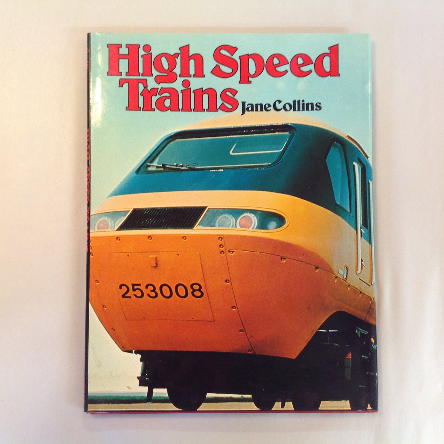 Vintage 1978 Pictorial Hardcover High Speed Trains Jane Collins