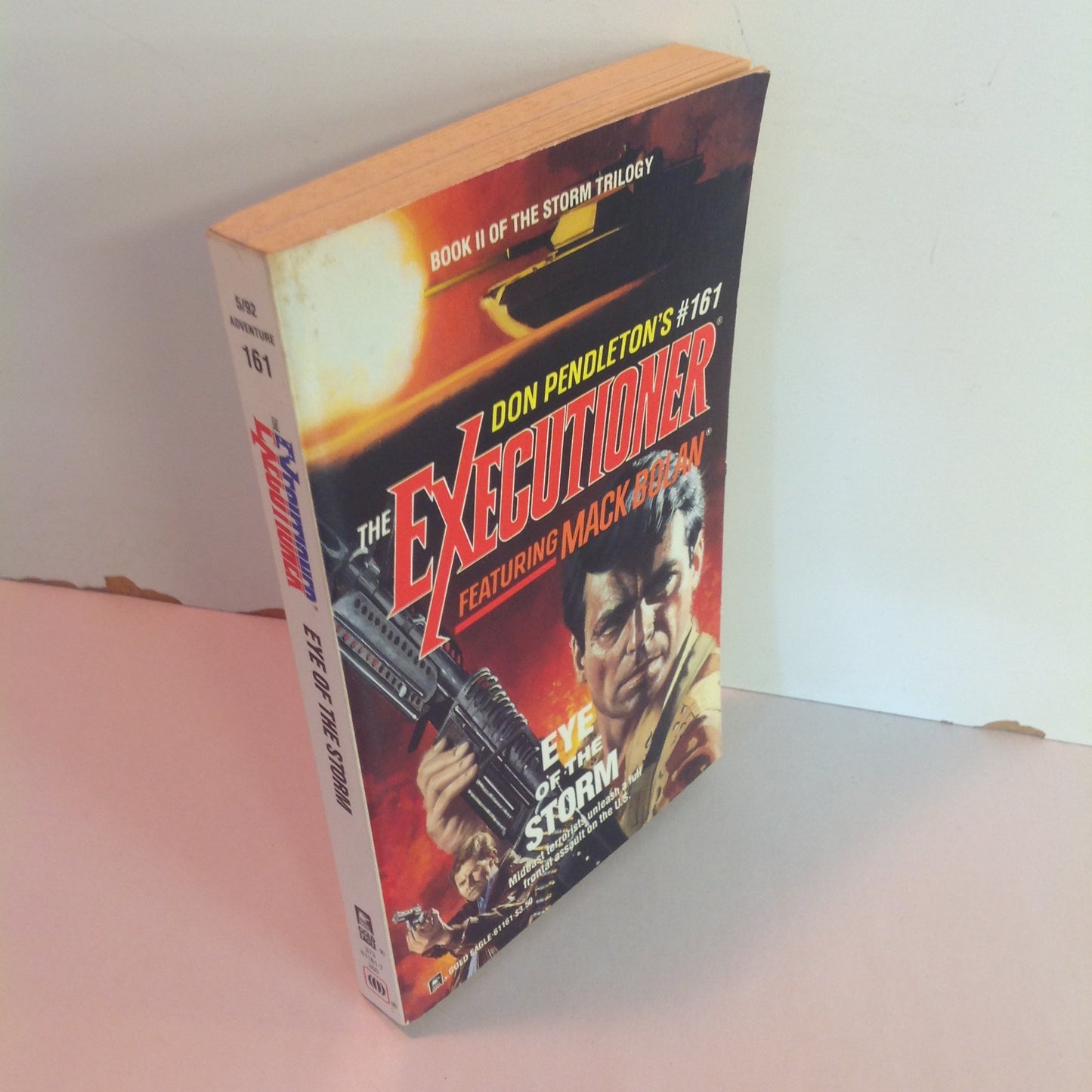 Vintage 1992 Mass Market Paperback The Executioner Featuring Mack Bolan #161: Eye of the Storm: Book II of the Storm Trilogy Don Pendleton