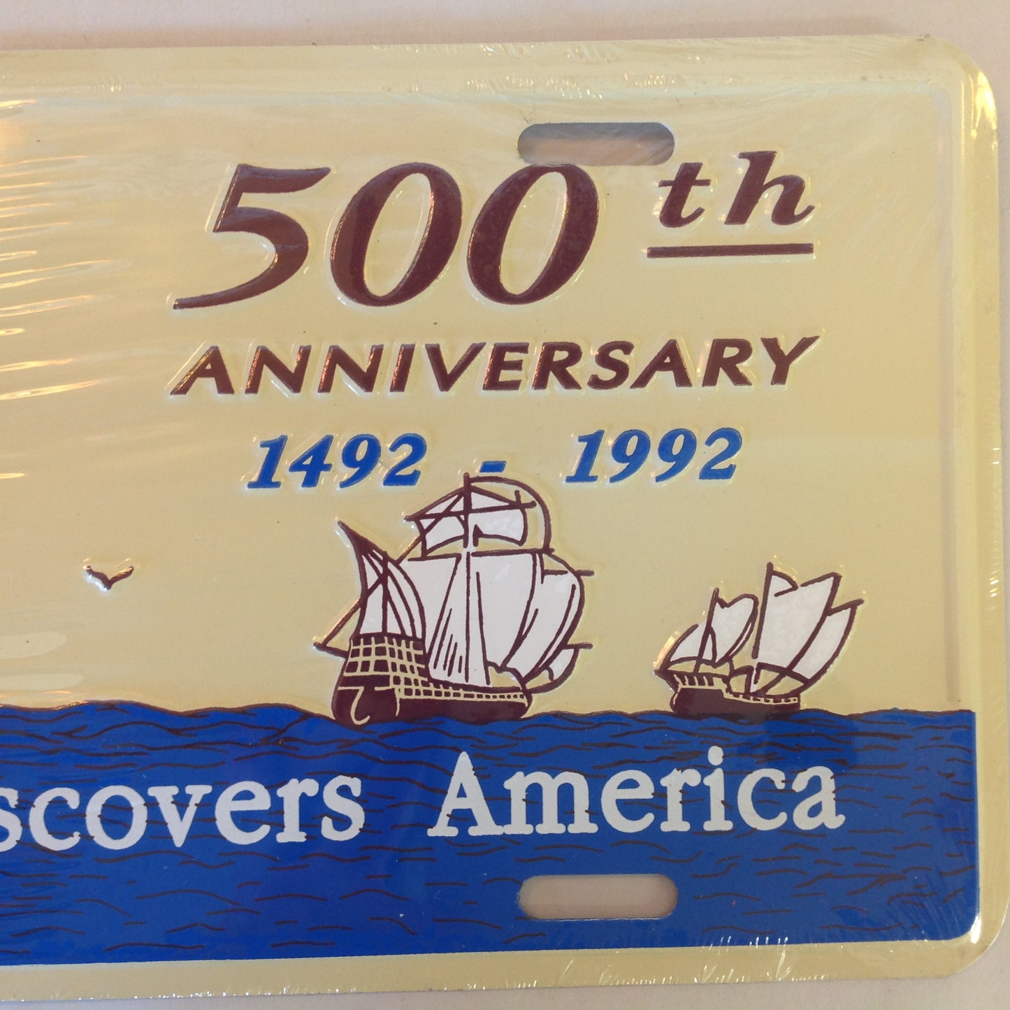 Vintage NOS Novelty Aluminum License Plate Columbus Discovers America 500th Anniversary 1492-1992