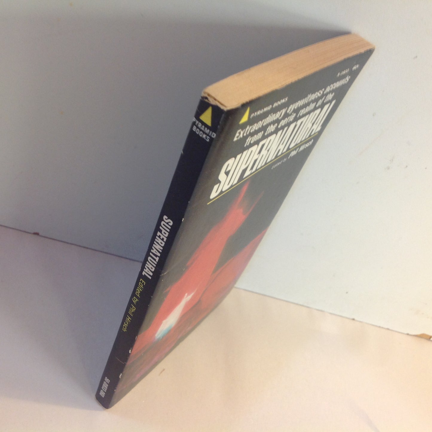 Vintage 1968 Mass Market Paperback SUPERNATURAL: Extraordinary Eyewitness Accounts From the Eerie Realm Phil Hirsch, Ed First Edition