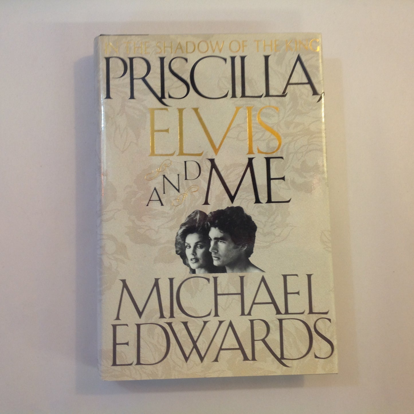 Vintage 1988 HCDJ Priscilla, Elvis and Me: In the Shadow of the King Michael Edwards First Edition