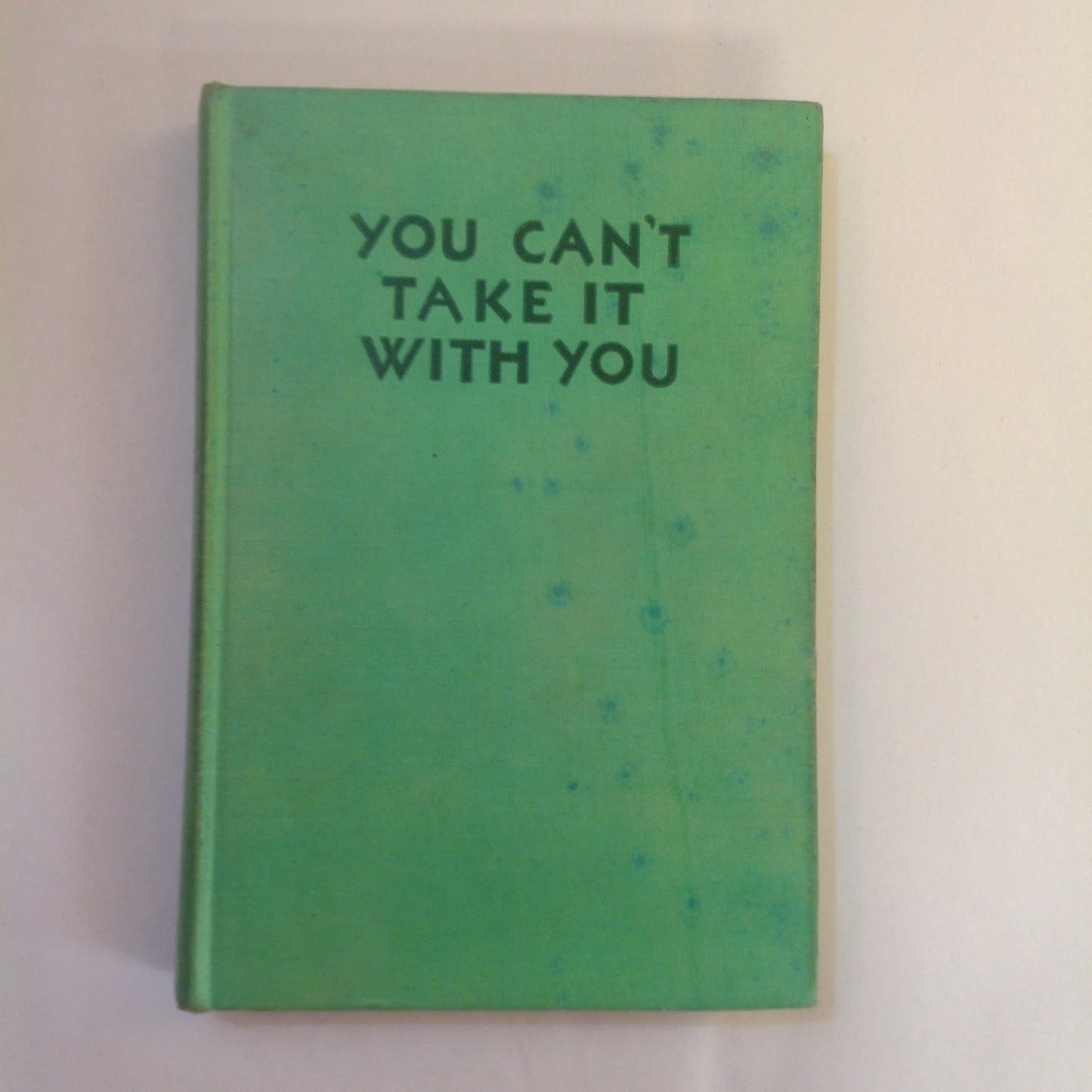 Vintage 1937 Hardcover You Can't Take It With You: A Play George Kaufman Moss Hart