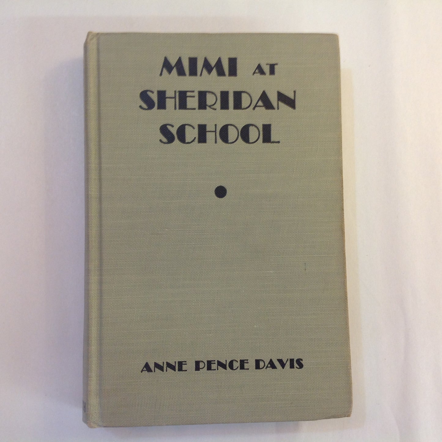 Vintage 1935 Hardcover Mimi at Sheridan School Anne Pence Davis Goldsmith First