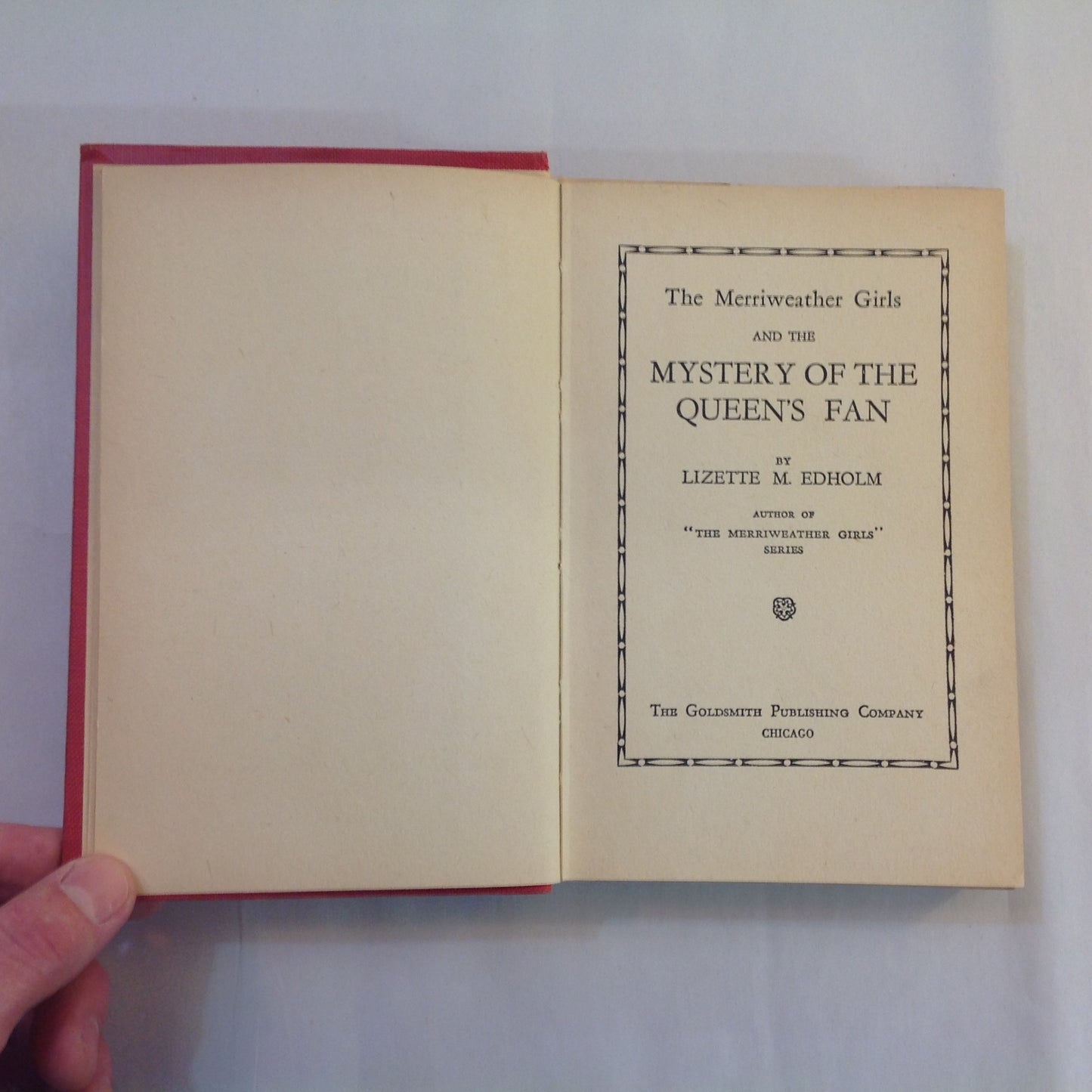 Vintage 1932 Hardcover The Merriweather Girls and the Mystery of the Queen's Fan Lizette Edholm Goldsmith First