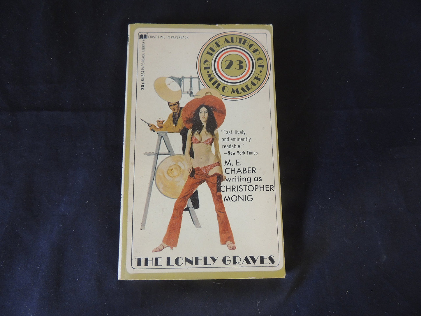 Vintage 1971 Mass Market Paperback The Lonely Graves M.E. Chaber Writing As Christopher Monig Paperback Library First Edition