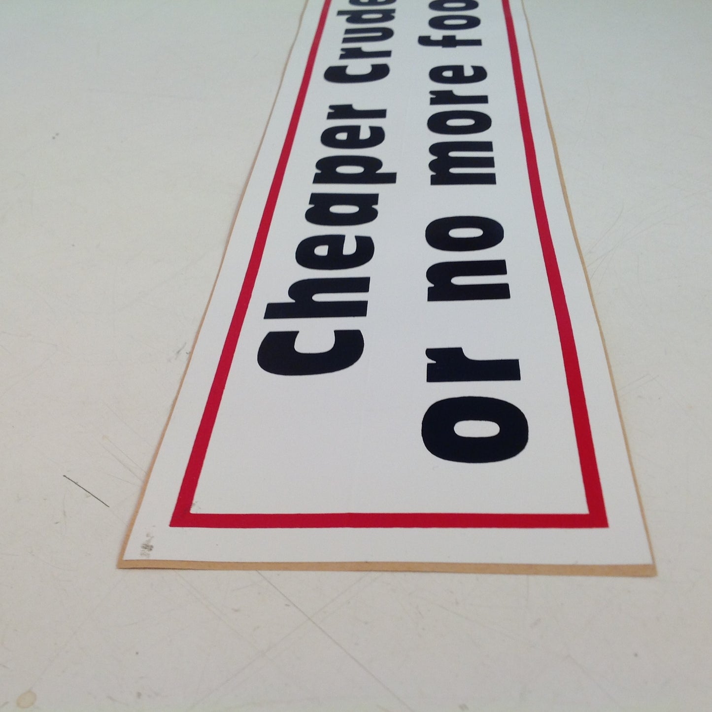 Vintage 1979 Bumper Sticker Bobby (Sofine) Butler Novelty Song Cheaper Crude or No More Food