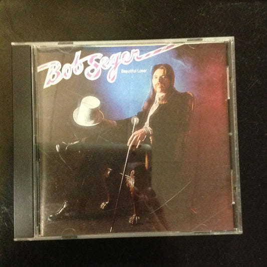 Bob Seger - Beautiful Loser *Single #4