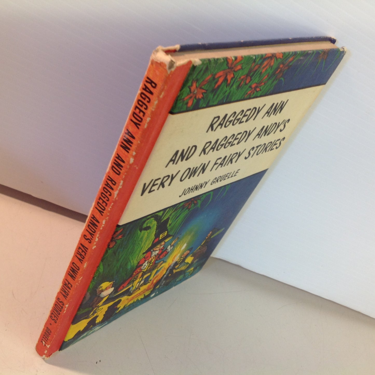 Vintage 1960 Bobbs-Merrill Hardcover Book Raggedy Ann and Raggedy Andy's Very Own Fairy Stories by Johnny Gruelle
