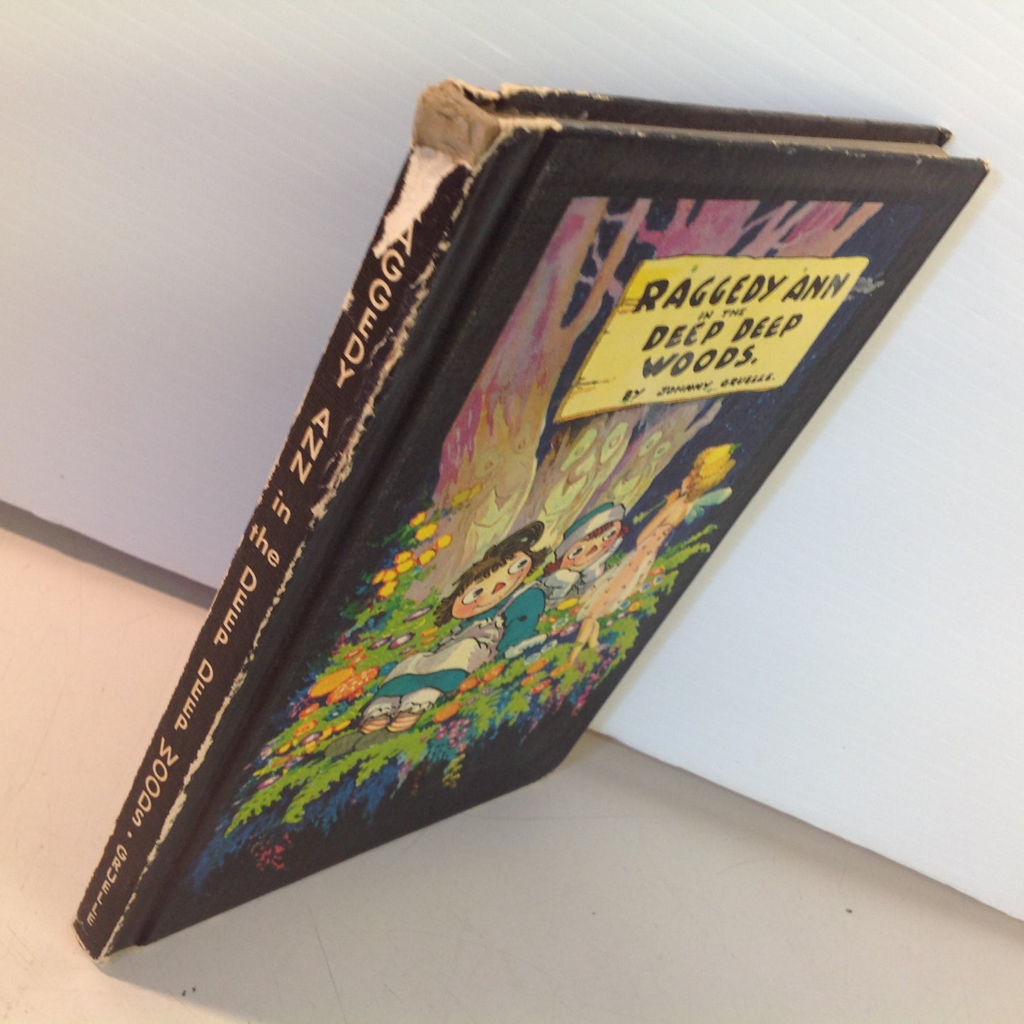Vintage 1960 Bobbs-Merrill Hardcover Book Raggedy Ann in the Deep Deep Woods by Johnny Gruelle