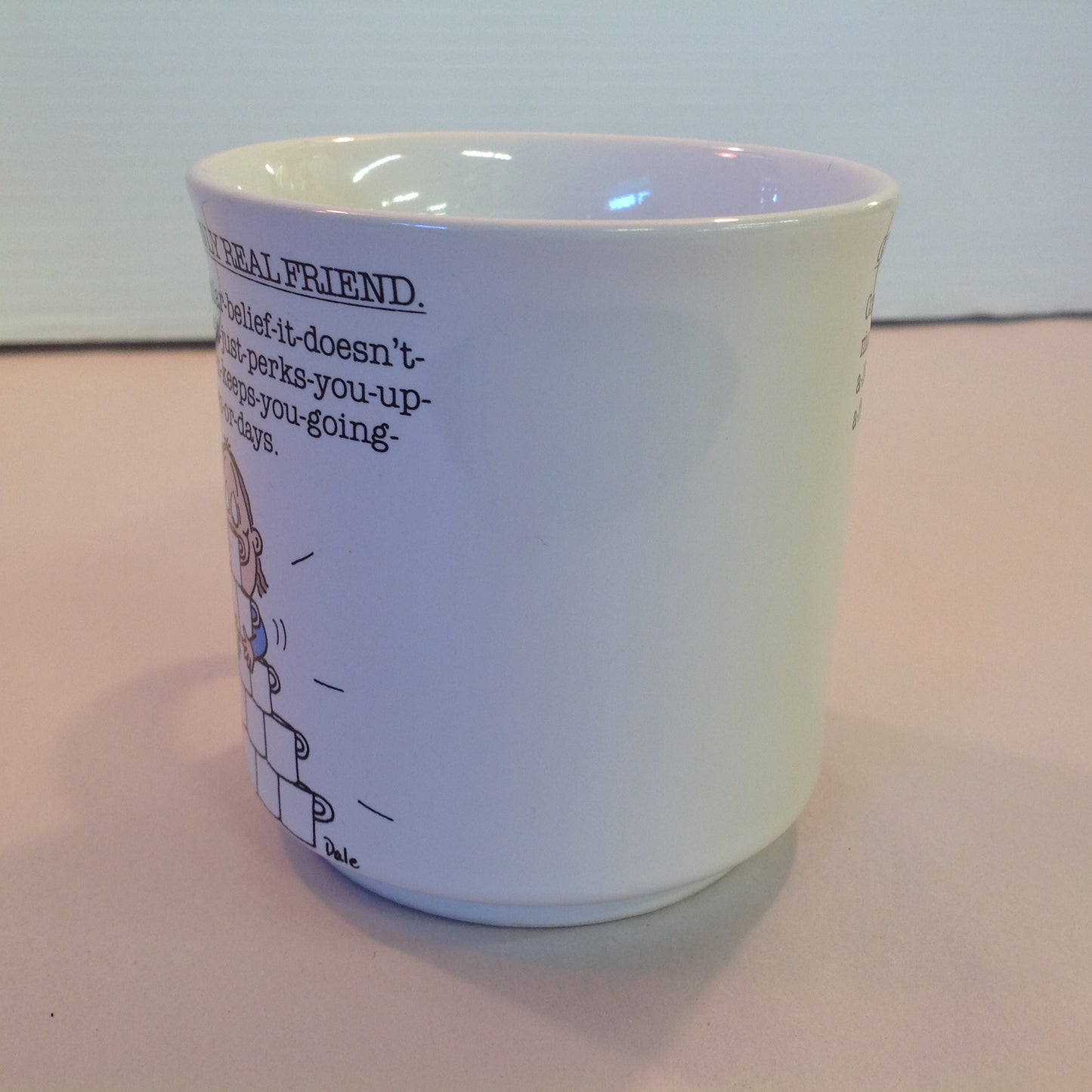 Vintage 1980's Barbara Dale Cartoon Coffee Mug Coffee, Your Only Real Friend