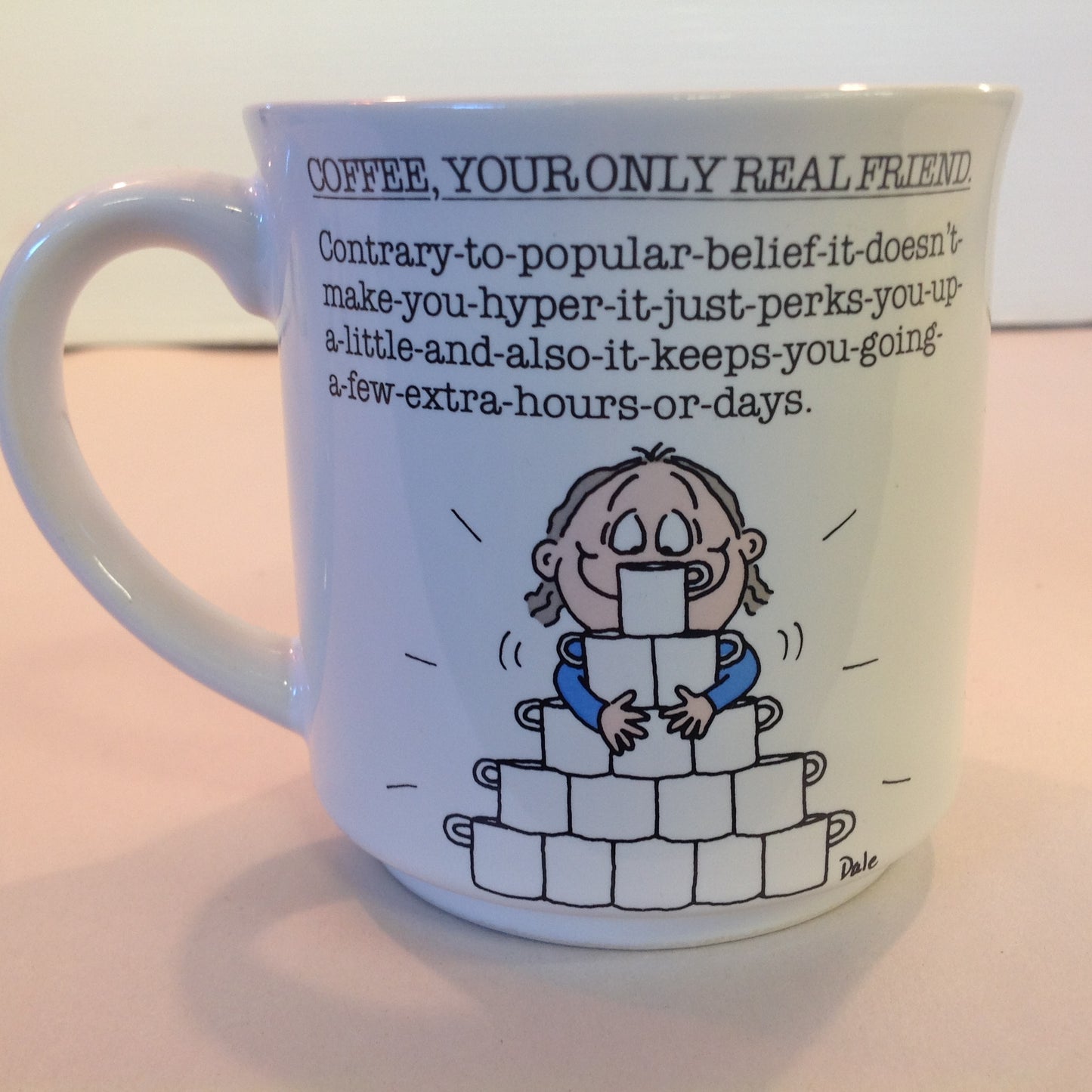 Vintage 1980's Barbara Dale Cartoon Coffee Mug Coffee, Your Only Real Friend