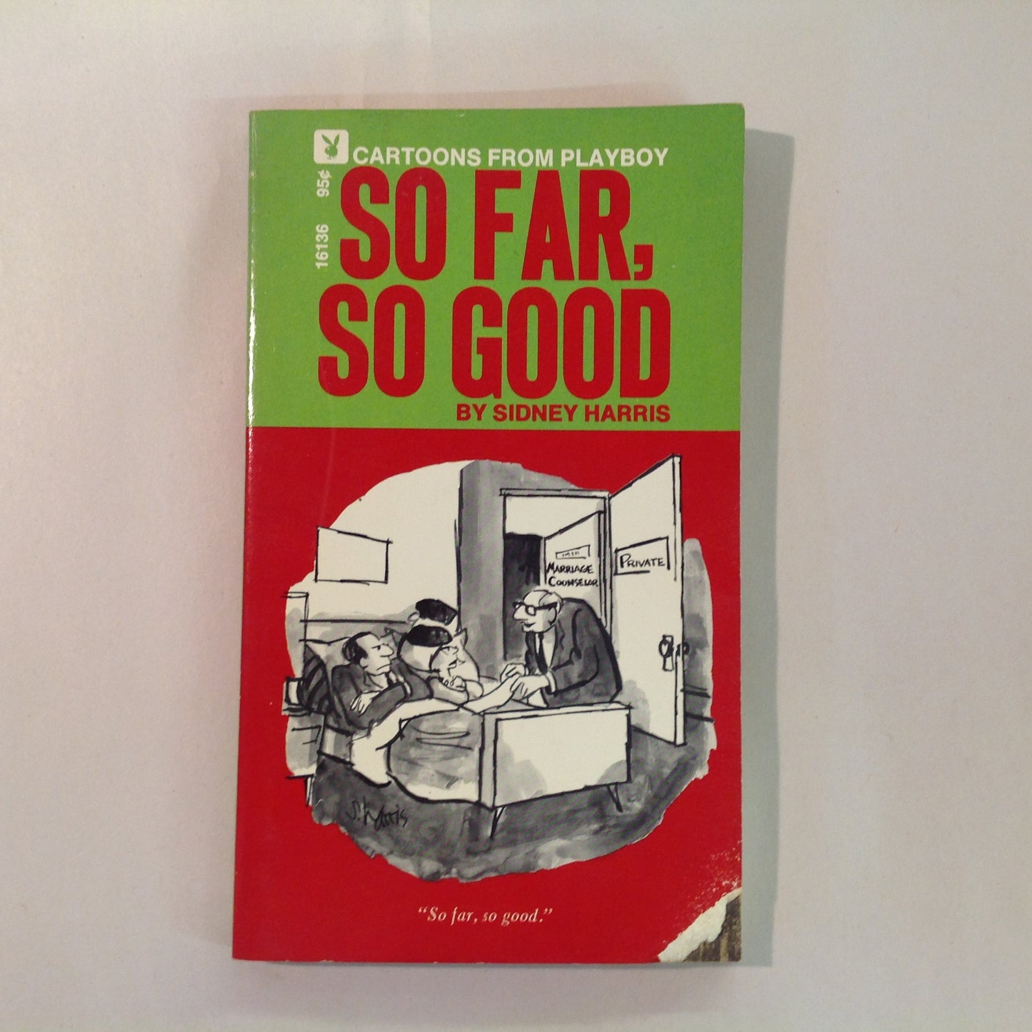 Vintage 1971 Playboy Press SO FAR, SO GOOD by Sidney Harris Cartoons from PLAYBOY