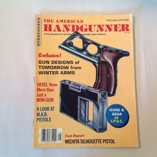 Vintage May/Jun 1979 American Handgunner Magazine Gun Designs of Tomorrow from Winter Arms Devel 9mm M.A.B. Pistols