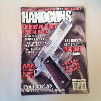 Vintage May 1999 Handguns Magazine Defensive Pistol Special Issue Monolith .45 Auto Beretta Combat Racegun Pro-Carry .45