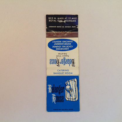 Vintage Matchbook Cover Belanger House Supper Club Royal Oak MI Catering Banquet Room