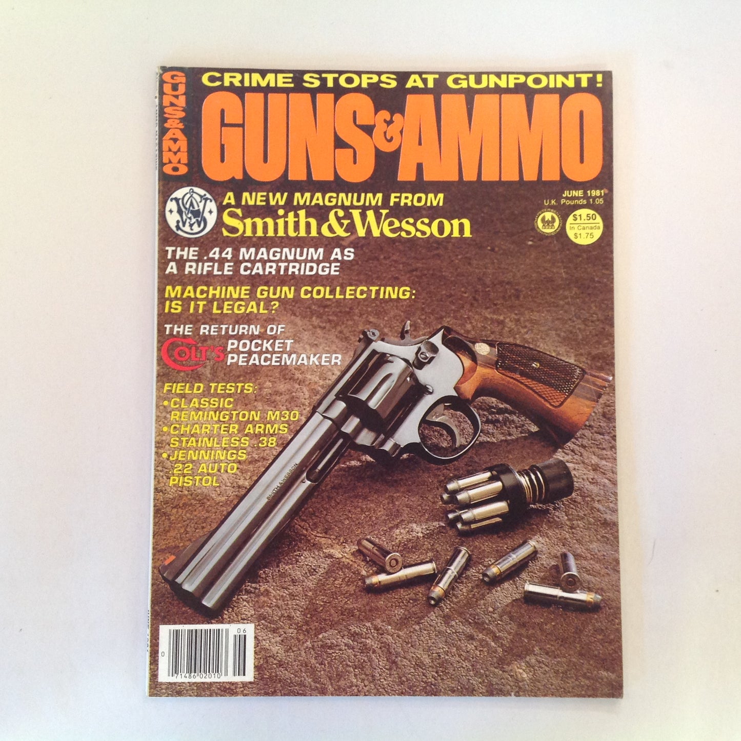 Vintage Jun 1981 Guns & Ammo Smith & Wesson Magnum Colt's Pocket Peacemaker Crime Stops at Gunpoint