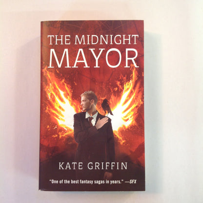 2011 Orbit Books Mass Market Paperback Matthew Swift Book 2: The Midnight Mayor, or the Inauguration of Matthew Swift Kate Griffin First Edition