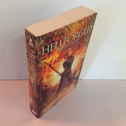 2011 Mass Market Paperback Hellforged (Deadtown Novel 2) Nancy Holzner First Edition