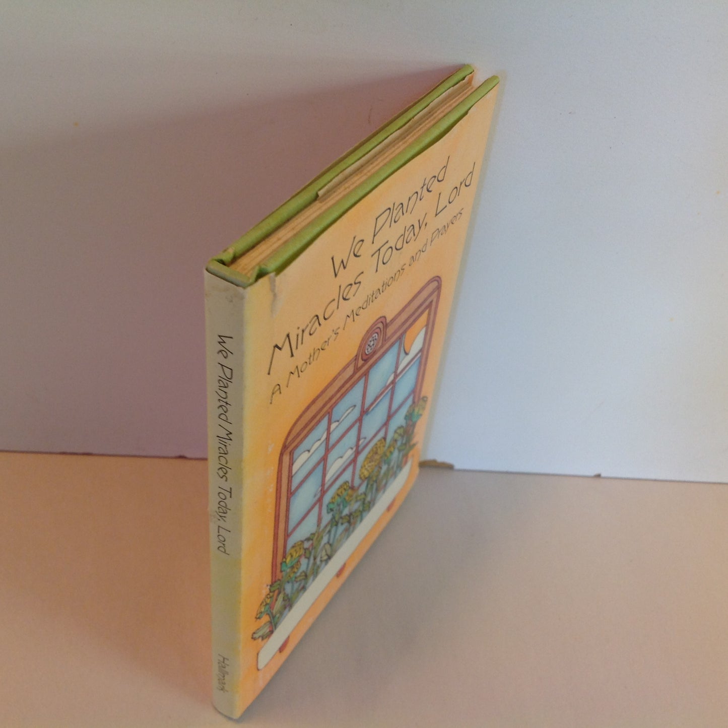 Vintage 1973 Hallmark Cards Hardcover Gift Book We Planted Miracles Today, Lord Barbara Burrow
