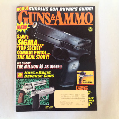 Vintage Jun 1994 Guns & Ammo Magazine S&W's Sigma Top Secret Combat Pistol The Real Story