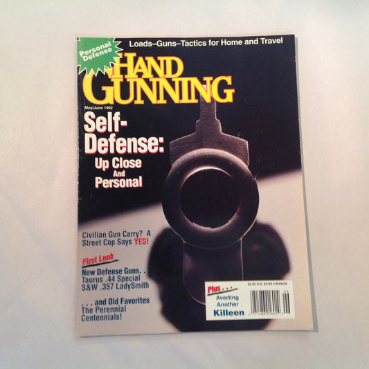 Vintage May/Jun 1992 Hand Gunning Magazine Self-Defense Up Close and Personal Civilian Gun Carry? New Defense Guns