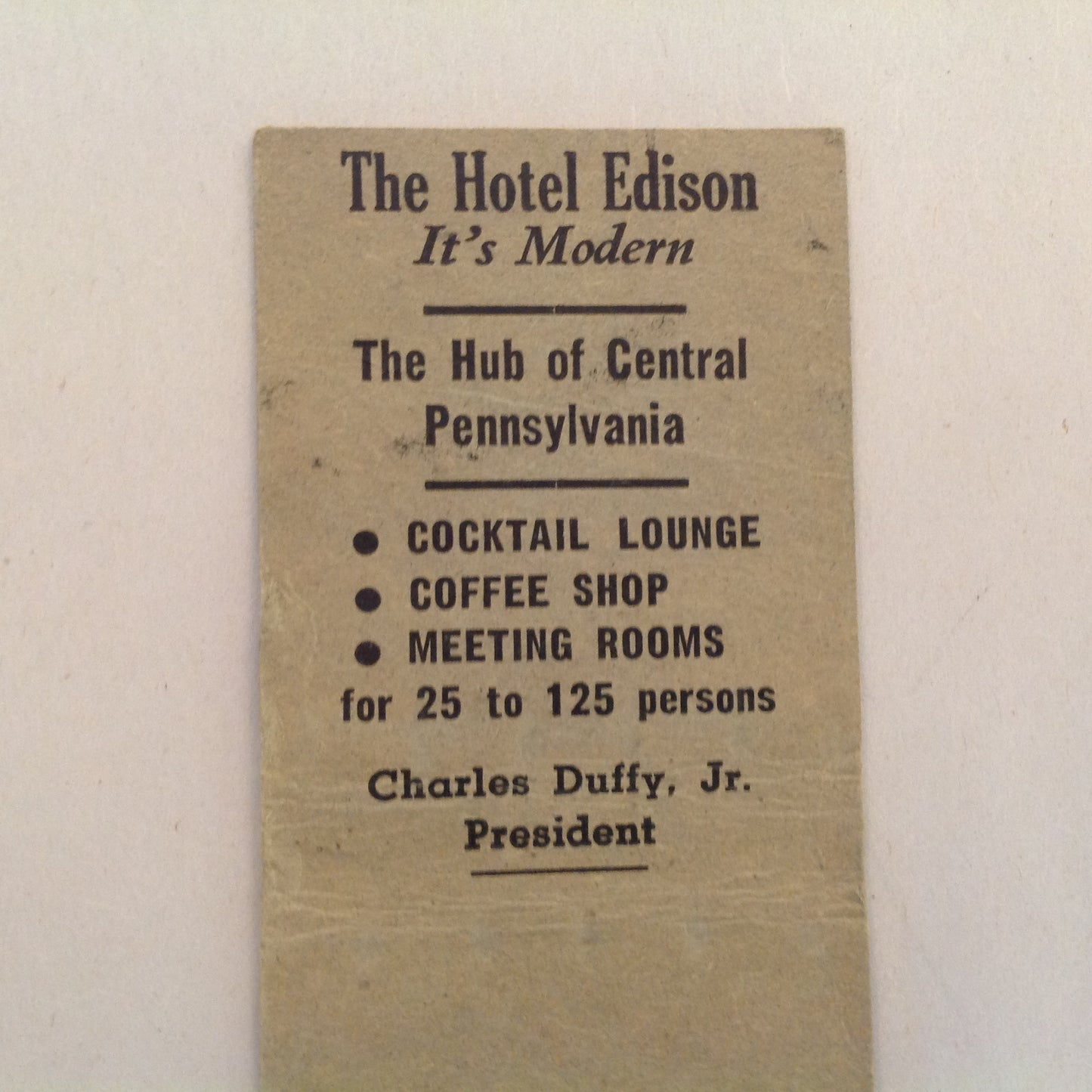 Vtg Matchbook Cover Hotel Edison Sunbury Pennsylvania Hub of Central PA Modern!