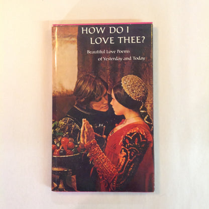 Vintage 1969 Hardcover Gift Book How Do I Love Thee? Beautiful Love Poems of Yesterday and Today Hallmark Books