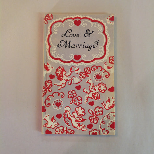 Vintage 1965 Hardcover Gift Book Love & Marriage Peter Pauper Press