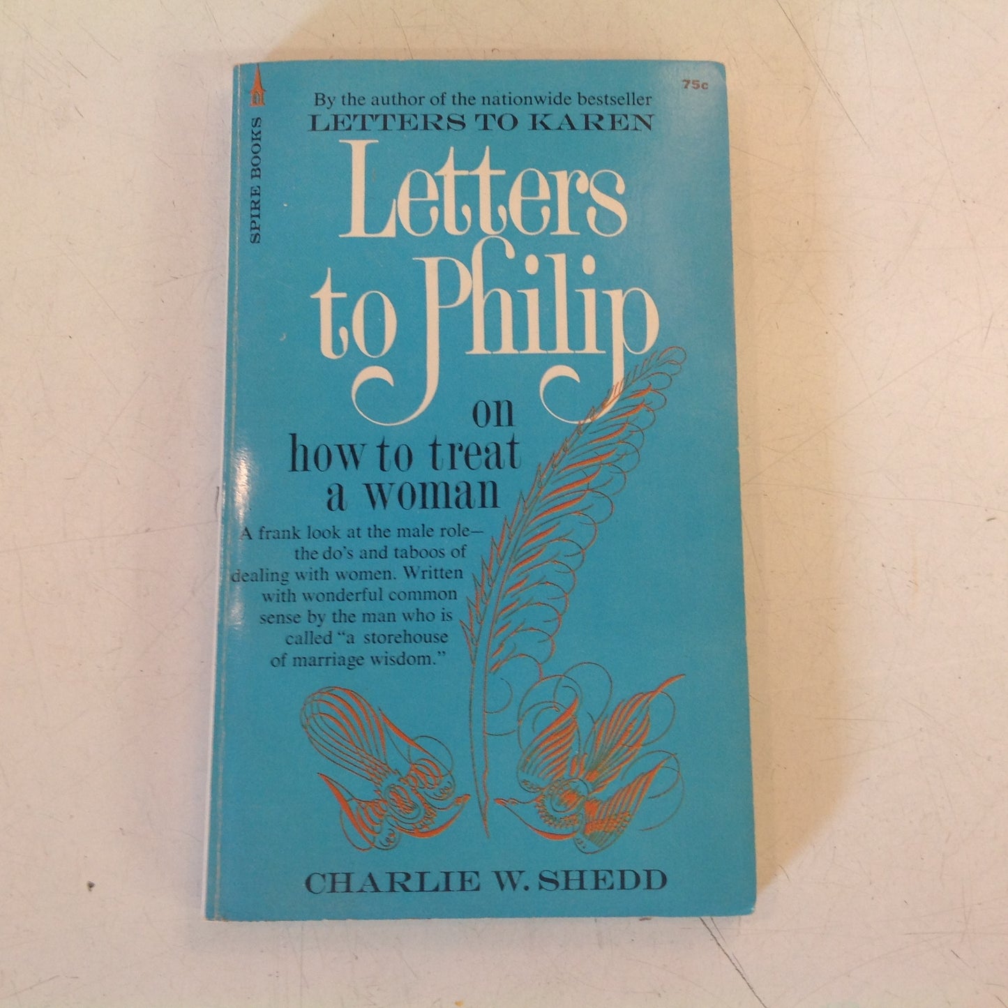 Vintage 1971 Mass Market Paperback Letters to Phillip On How to Treat a Woman Charlie Shedd
