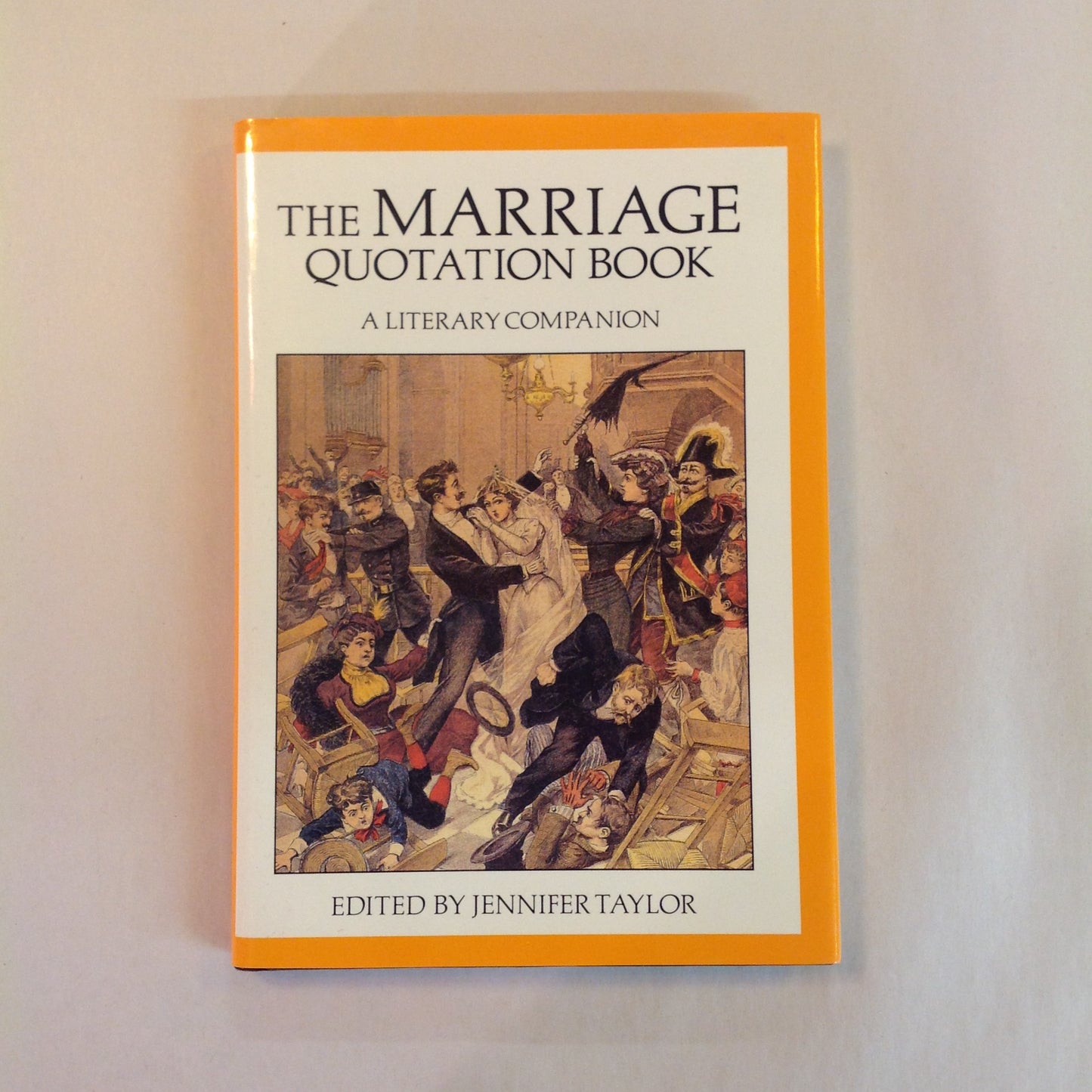 Vintage 1991 Hardcover Gift Book The Marriage Quotation Book: A Literary Companion Jennifer Taylor Ed