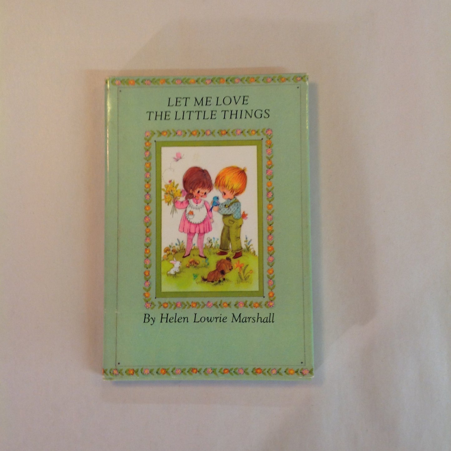 Vintage 1971 Hardcover Gift Book Let Me Love the Little Things Helen Lowrie Marshall