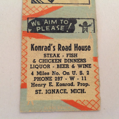 Vintage Matchbook Cover Konrad's Road House Dine and Dance St Ignace Michigan