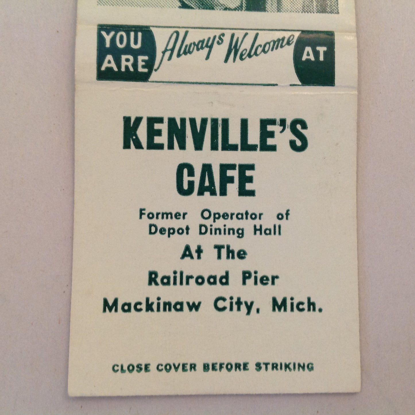 Vintage Matchbook Cover Mackinaw City Michigan Kenville's Cafe Railroad Pier Welcome