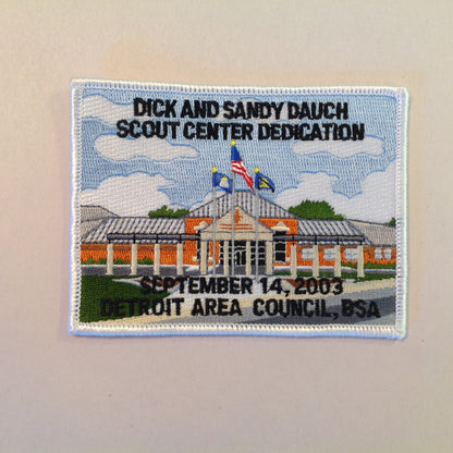 Vintage Boys Scouts of America BSA 2003 Dick and Sandy Dauch Scout Center Dedication Patch