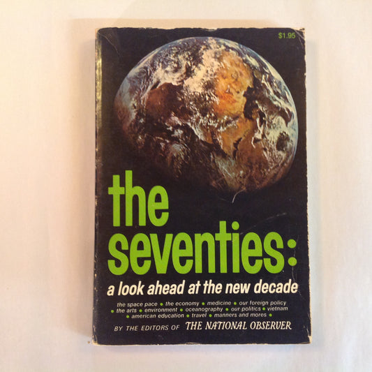Vintage 1970 Trade Paperback The Seventies: A Look Ahead at the New Decade National Observer Editors