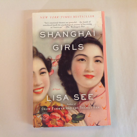 2010 Trade Paperback Shanghai Girls: A Novel Lisa See