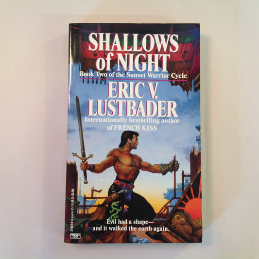 Vintage 1989 Mass Market Paperback The Sunset Warrior Cycle Book Two: Shallows of the Night Eric V. Lustbader Ballantine First Edition