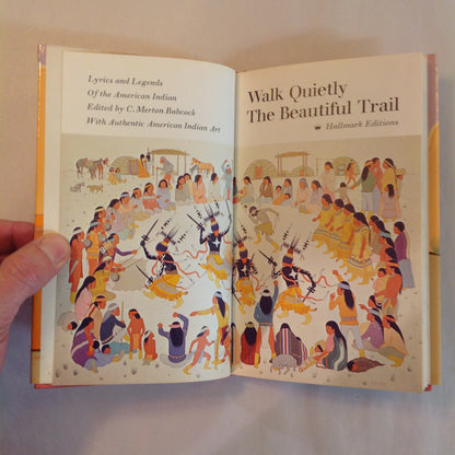 Vintage 1973 Hardcover Gift Book Walk Quietly the Beautiful Trail: Lyrics and Legends of the American Indian Hallmark