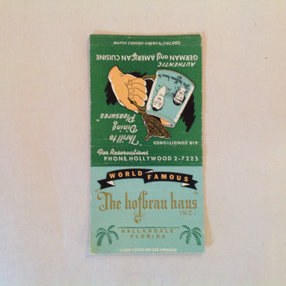 Vintage Matchbook Cover The Hofbrau Haus Inc Authentic German Cuisine Hallandale FL