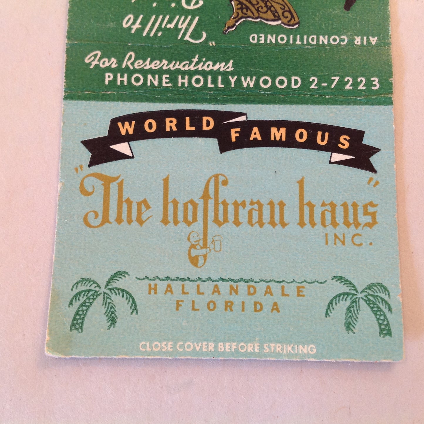 Vintage Matchbook Cover The Hofbrau Haus Inc Authentic German Cuisine Hallandale FL