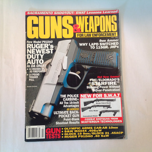 Vintage Fall 1992 Guns & Weapons For Law Enforcement Magazine Ruger P91DAO LAPD 115GR.JHPS Eldorado Starfire