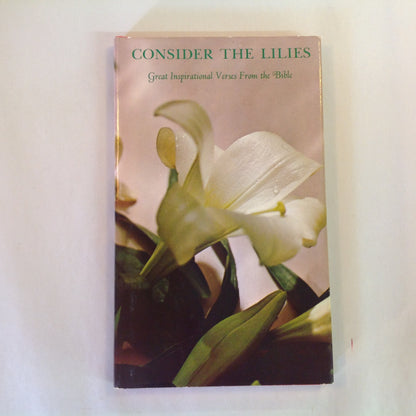 Vintage 1967 Hardcover Gift Book Consider the Lilies: Great Inspirational Verse From the Bible Hallmark