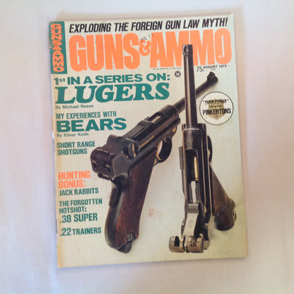 Vintage Aug 1973 Guns & Ammo Magazine Lugers Series Experiences with Bears Short Range Shotguns