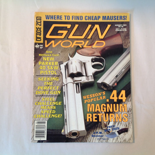 Vintage Aug 1991 Gun World Magazine Wesson's .44 Magnum Returns New Parker .40 S&W Pistol Dove Gun Cheap Mausers