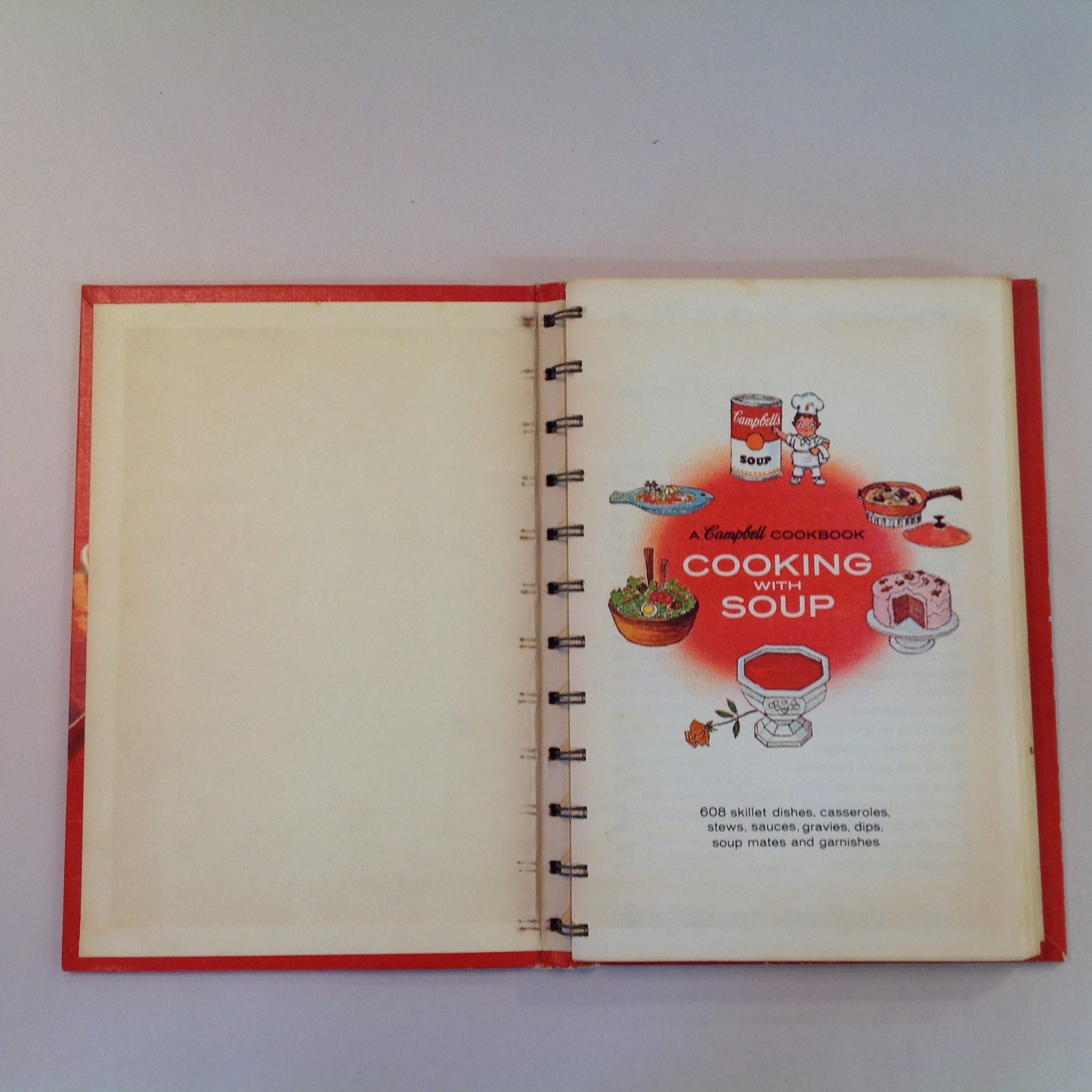 Vintage 1972 Hardcover Cooking With Soup: A Campbell Cookbook 608 Skillet Dishes, Casseroles, Stews, Sauces, Gravies, Dips, Soup Mate and Garnishes