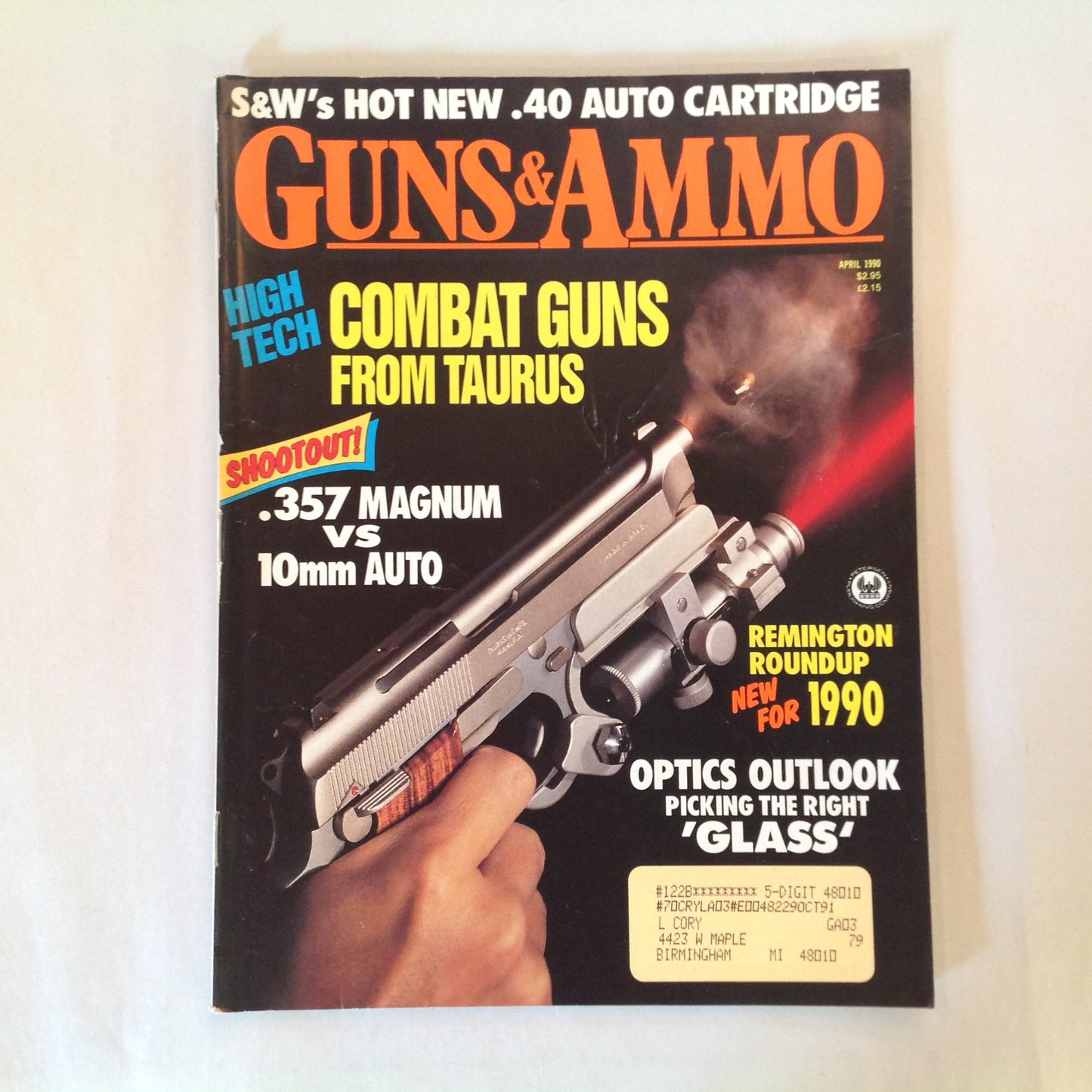 Vintage Apr 1990 Guns & Ammo Magazine S&W .40 Auto Cartridge High Tech Combat Guns from Taurus .357 Magnum Vs 10mm Auto