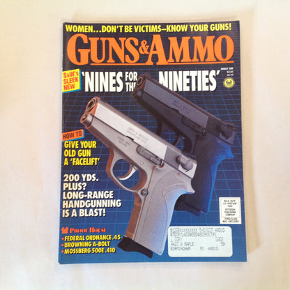 Vintage Mar 1990 Guns & Ammo Magazine Nines for the Nineties Gun Facelift Women Know Your Guns